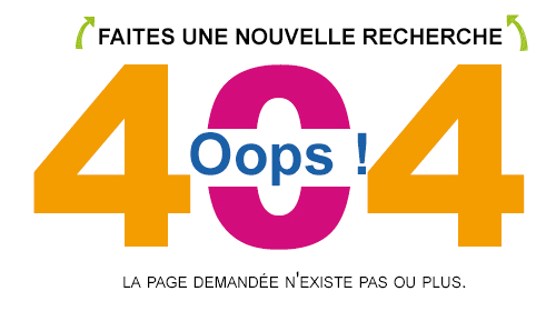 404 : Oops ! la page demande n'existe pas ou plus